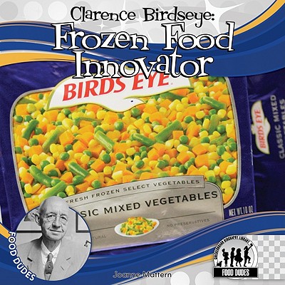 Library Book: Clarence Birdseye (Food Dudes)