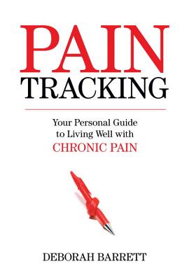 Image for Paintracking: Your Personal Guide to Living Well With Chronic Pain