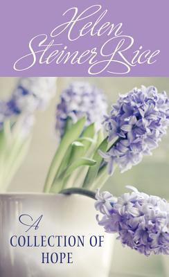 Helen Steiner Rice: A Collection of Hope (VALUE BOOKS)