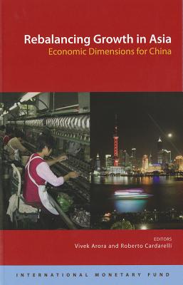 Rebalancing Growth in Asia. Economic Dimensions for China