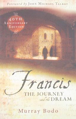 Image for Francis: The Journey and the Dream