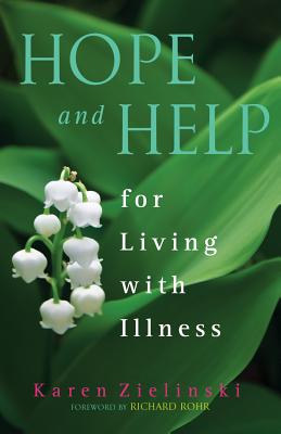 Hope and Help for Living With Illness