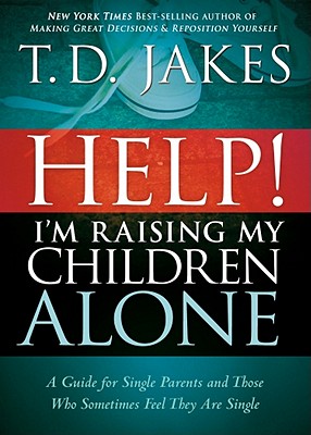 Help! Im Raising My Children Alone