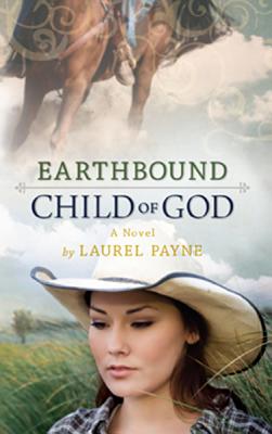 Earthbound Child of God