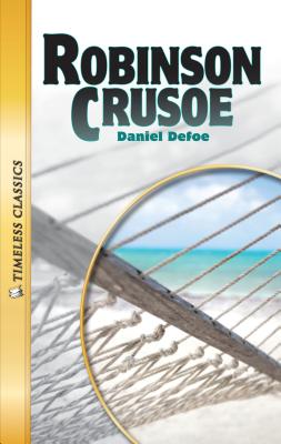Robinson Crusoe (Timeless) (Timeless Classics)