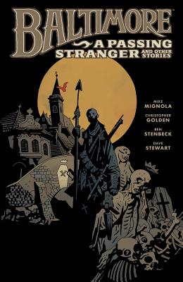 Baltimore: Vol. 3: A Passing Stranger and Other Stories