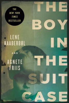 The Boy in the Suitcase (A Nina Borg Novel)