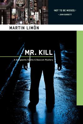 Mr. Kill: A Sergeant George Sueno Mystery Set In Korea