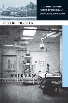 Night Rounds (An Irene Huss Investigation)