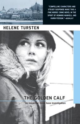 The Golden Calf (An Irene Huss Investigation)