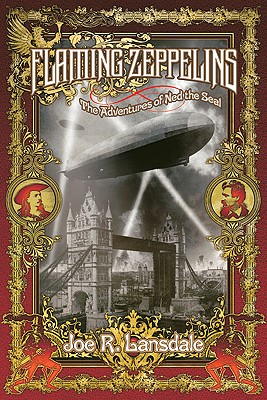 FLAMING ZEPPLINS: THE ADVENTURES OF NED THE SEAL