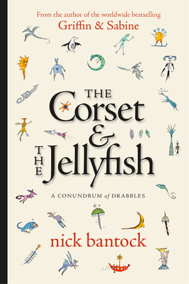 CORSET AND THE JELLYFISH, THE A CONUNDRUM OF DRABBLES
