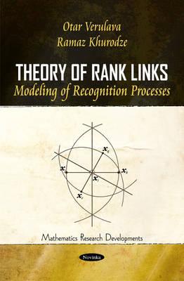 Theory of Rank Links: Modeling of Recognition Processes (Mathematics Research Developments)