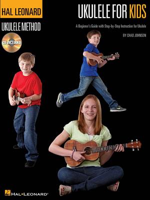 Ukulele for Kids - Hal Leonard Ukulele Method Beginner's Guide with Step-by-Step Instruction Fun Songs and Online Audio Tracks Learn Ukulele Fast