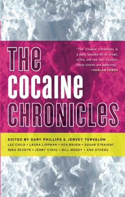 The Cocaine Chronicles (Drug Chronicles)