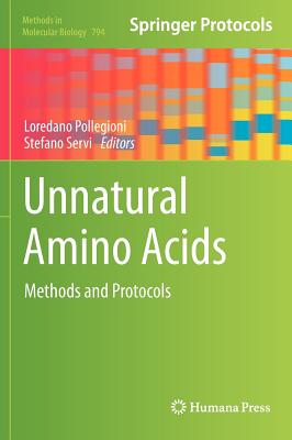 Unnatural Amino Acids: Methods and Protocols