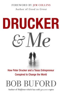 Image for Drucker & Me: What a Texas Entrepenuer Learned From the Father of Modern Management