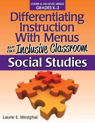 Differentiating Instruction With Menus for the Inclusive Classroom