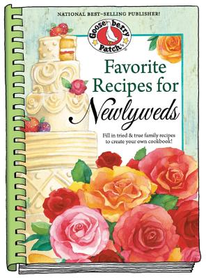 Image for Favorite Recipes for Newlyweds: Fill in Tried & True Family Recipes to Create Your Own Cookbook (Blank Book Collection)