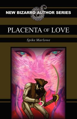 Image for Placenta of Love