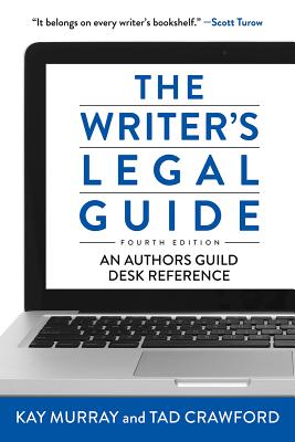 Image for The Writer's Legal Guide, Fourth Edition The Writer's Legal Guide, Fourth Edition