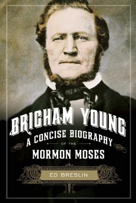 Image for Brigham Young: A Concise Boigraphy