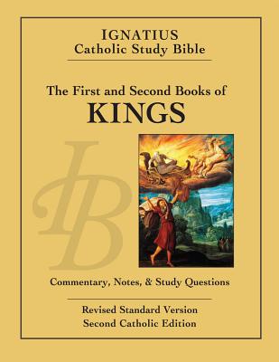 The First and Second Book of Kings (Ignatius Catholic Study Bible)