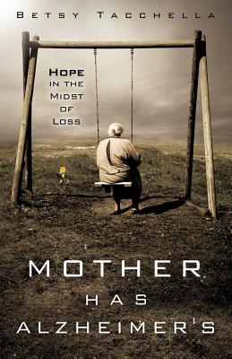 Image for Mother Has Alzheimer's