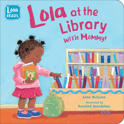 Image for Lola at the Library with Mommy (Lola Reads) Lola at the Library with Mommy (Lola Reads)