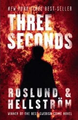 Image for Three Seconds (A Ewert Grens Thriller) Three Seconds (A Ewert Grens Thriller)
