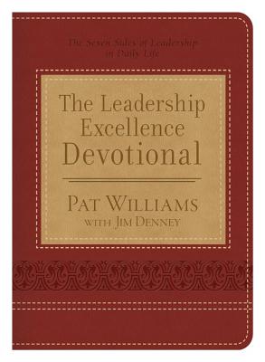 The Leadership Excellence Devotional: The Seven Sides of Leadership in Daily Life