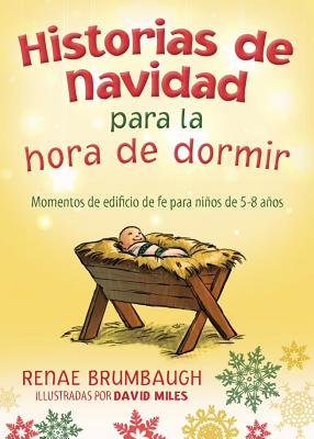 Image for Historias de Navidad para la hora de dormir (Bedtime Bible Stories) (Spanish Edition) Historias de Navidad para la hora de dormir (Bedtime Bible Stories) (Spanish Edition)