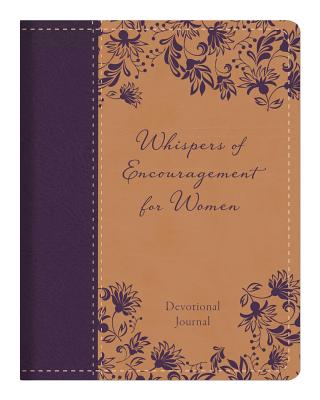 Image for Whispers of Encouragement for Women Devotional Journal Whispers of Encouragement for Women Devotional Journal