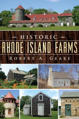 Historic Rhode Island Farms [Landmarks]
