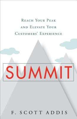 Image for Summit: Reach Your Peak and Elevate Your Customers' Experience