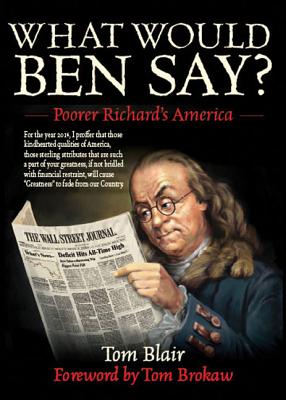 What Would Ben Say: Poorer Richards America