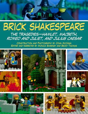 Image for Brick Shakespeare: The Tragedies-Hamlet, Macbeth, Romeo and Juliet, and Julius Caesar (Skyhorse Kids) Brick Shakespeare: The Tragedies-Hamlet, Macbeth, Romeo and Juliet, and Julius Caesar (Skyhorse Kids)