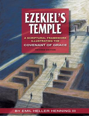 Ezekiel's Temple [Paperback] Henning, Emil Heller III