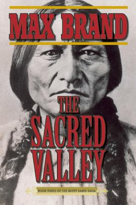 The Sacred Valley: Book Three of the Rusty Sabin Saga (Rusty Sabin Stories)