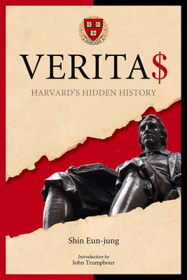 Verita$: Harvard's Hidden History