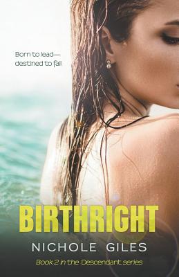 Birthright: Book 2 in the DESCENDANT series (Volume 2)