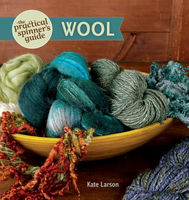 Image for The Practical Spinner's Guide - Wool
