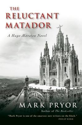 Reluctant Matador: A Hugo Marston Novel