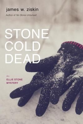 Stone Cold Dead: An Ellie Stone Mystery (3) (Ellie Stone Mysteries)