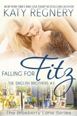 Image for Falling for Fitz: The English Brothers #2 (The Blueberry Lane Series)