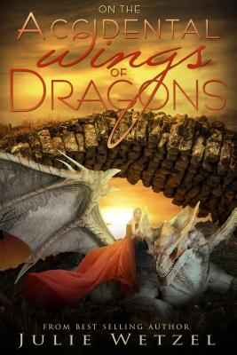 On the Accidental Wings of Dragons: Volume 2