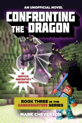 3 Confronting The Dragon (Gameknight999: An Unofficial Minecrafter's Adventure)