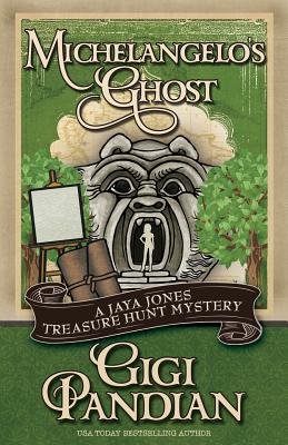 Michelangelo's Ghost (A Jaya Jones Treasure Hunt Mystery)