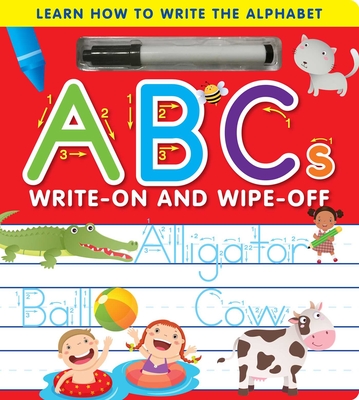 Image for ABCs Write-On and Wipe-Off: Learn How to Write the Alphabet ABCs Write-On and Wipe-Off: Learn How to Write the Alphabet