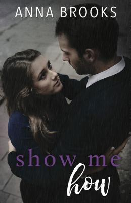 Image for Show Me How (It's Kind Of Personal)